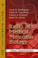 Bazele biologiei moleculare medicale - Basics of Medical Molecular Biology