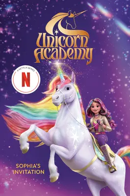 Academia Unicorn: Invitația Sophiei - Unicorn Academy: Sophia's Invitation