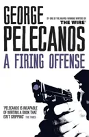 Ofensiva împușcării - de la co-creatorul serialului de succes HBO „We Own This City - Firing Offense - From Co-Creator of Hit HBO Show 'We Own This City'