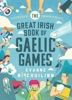 Marea carte irlandeză a jocurilor gaelice - The Great Irish Book of Gaelic Games