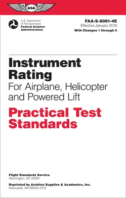 Instrument Rating Practical Test Standards for Airplane, Helicopter and Powered Lift (2023): Faa-S-8081-4e [Administrația Federală a Aviației (FAA) - Instrument Rating Practical Test Standards for Airplane, Helicopter and Powered Lift (2023): Faa-S-8081-4e (Federal Aviation Administration (FAA))
