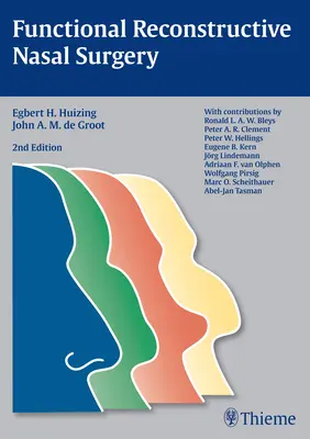 Chirurgie nazală reconstructivă funcțională - Functional Reconstructive Nasal Surgery