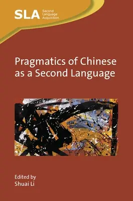 Pragmatica limbii chineze ca a doua limbă - Pragmatics of Chinese as a Second Language