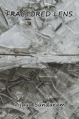 Lentile fracturate - Fractured Lens