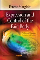 Exprimarea și controlul corpului dureros - Expression & Control of the Pain Body