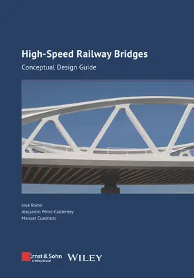 Poduri feroviare de mare viteză: Ghid de proiectare conceptuală - High-Speed Railway Bridges: Conceptual Design Guide