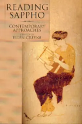 Lectura lui Sappho: Contemporary Approaches Volume 2 - Reading Sappho: Contemporary Approaches Volume 2