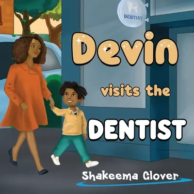Devin vizitează dentistul - Devin Visits the Dentist