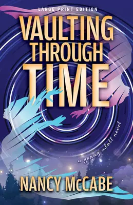 Să trecem prin timp - Vaulting Through Time