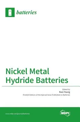 Baterii cu hidrură metalică de nichel - Nickel Metal Hydride Batteries