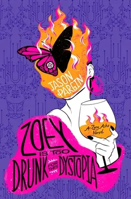 Zoey este prea beată pentru această distopie - Zoey Is Too Drunk for This Dystopia