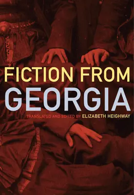 Ficțiune georgiană contemporană - Contemporary Georgian Fiction