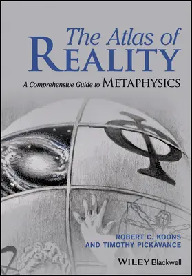 Atlasul realității: Un ghid cuprinzător al metafizicii - The Atlas of Reality: A Comprehensive Guide to Metaphysics