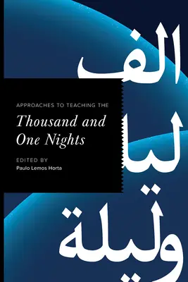 Abordări pentru predarea celor O mie și una de nopți - Approaches to Teaching the Thousand and One Nights