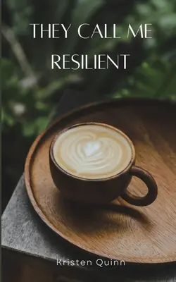 Ei mă numesc rezistentă - They Call Me Resilient
