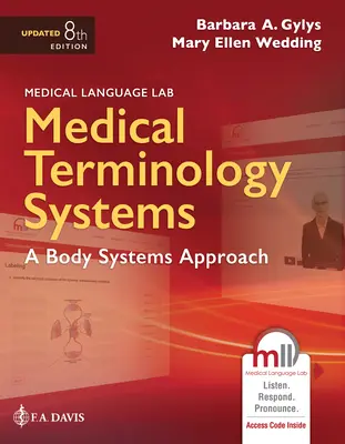 Sisteme de terminologie medicală actualizate: A Body Systems Approach: O abordare a sistemelor corporale - Medical Terminology Systems Updated: A Body Systems Approach: A Body Systems Approach