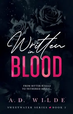 Scris în sânge: Sweetwater Series Book 2 - Written in Blood: Sweetwater Series Book 2