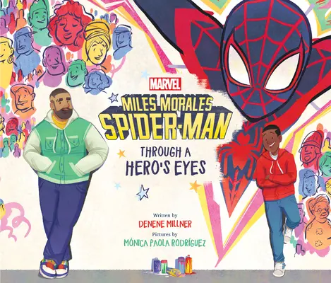 Miles Morales Spider-Man: Prin ochii unui erou - Miles Morales Spider-Man: Through a Hero's Eyes