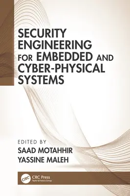 Ingineria securității pentru sistemele încorporate și ciber-fizice - Security Engineering for Embedded and Cyber-Physical Systems