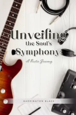 Descoperirea simfoniei sufletului: O călătorie poetică - Unveiling the Soul's Symphony: A Poetic Journey
