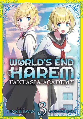 World's End Harem: Academia Fantasia Vol. 3 - World's End Harem: Fantasia Academy Vol. 3