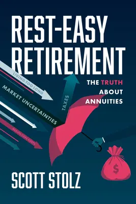 Pensia Rest-Easy: Adevărul despre anuități - Rest-Easy Retirement: The Truth about Annuities