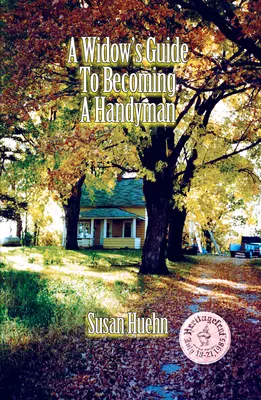 Ghidul unei văduve pentru a deveni un meșter handyman - A Widow's Guide to Becoming a Handyman