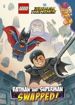 Batman și Superman: Swapped! (Lego DC Comics Super Heroes Capitolul Cartea #1) - Batman and Superman: Swapped! (Lego DC Comics Super Heroes Chapter Book #1)