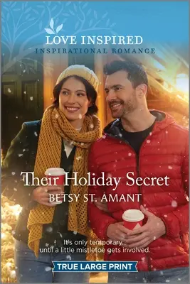 Secretul lor de sărbători: Un roman inspirațional înălțător - Their Holiday Secret: An Uplifting Inspirational Romance