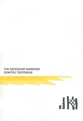 Căsătoria necesară - Necessary Marriage