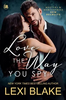 Iubesc felul în care spionezi - Love the Way You Spy