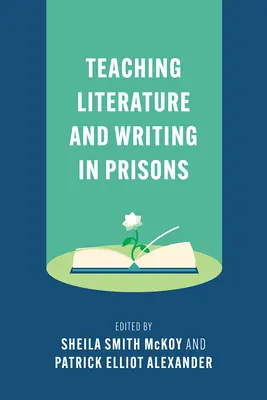 Predarea literaturii și a scrisului în închisori - Teaching Literature and Writing in Prisons