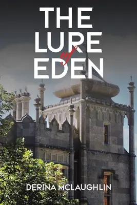 Atracția Edenului (The Lure of Eden) - The Lure of Eden