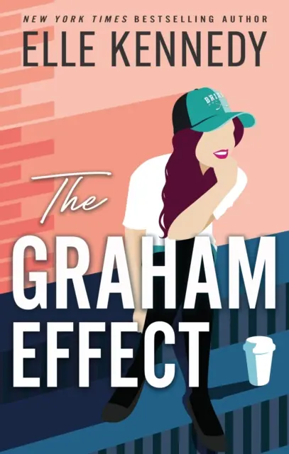 Graham Effect (Kennedy Elle (autor)) - Graham Effect (Kennedy Elle (author))