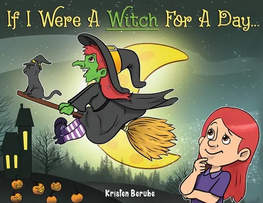 Dacă aș fi vrăjitoare pentru o zi - If I Were A Witch for A Day