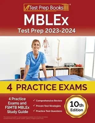 MBLEx Test Prep 2023-2024: 4 examene practice și FSMTB MBLEx Study Guide [ediția a 10-a] - MBLEx Test Prep 2023-2024: 4 Practice Exams and FSMTB MBLEx Study Guide [10th Edition]