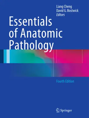Esențial de anatomie patologică - Essentials of Anatomic Pathology