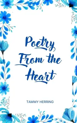 Poezie din inimă - Poetry From the Heart