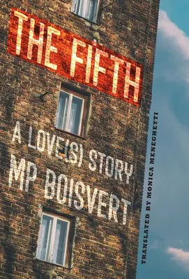 The Fifth: O poveste de dragoste (s) - The Fifth: A Love(s) Story