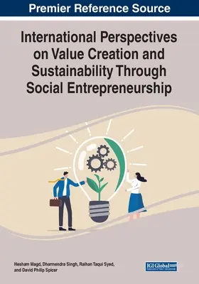 Perspective internaționale privind crearea de valoare și durabilitatea prin antreprenoriatul social - International Perspectives on Value Creation and Sustainability Through Social Entrepreneurship