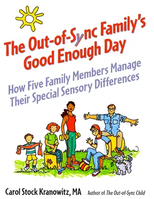 The Out-Of-Sync Family: O poveste despre diferențele senzoriale - The Out-Of-Sync Family: A Story about Sensory Differences