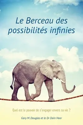 Le Berceau des possibilits infinies (franceză) - Le Berceau des possibilits infinies (French)