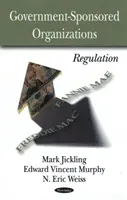 Organizațiile sponsorizate de guvern - reglementare - Government Sponsored Organizations - Regulation