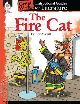 Pisica de foc: Un ghid instructiv pentru literatură - The Fire Cat: An Instructional Guide for Literature