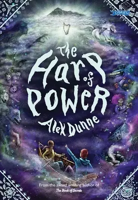 Harfa puterii: Cartea secretelor 2 - The Harp of Power: The Book of Secrets 2