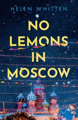 Fără lămâi în Moscova - No Lemons in Moscow