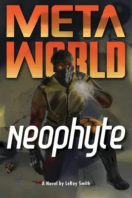 Meta World: Neofit - Meta World: Neophyte