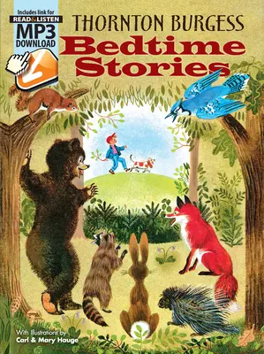 Thornton Burgess Povești de adormit copiii: Include Mp3-uri descărcabile - Thornton Burgess Bedtime Stories: Includes Downloadable Mp3s