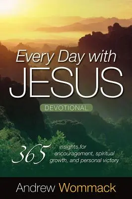 În fiecare zi cu Isus Devoțional: 365 de sugestii pentru încurajare, creștere spirituală și victorie personală - Every Day with Jesus Devotional: 365 Insights for Encouragement, Spiritual Growth, and Personal Victory