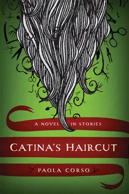 Catinaas Haircut: Un roman în povestiri - Catinaas Haircut: A Novel in Stories